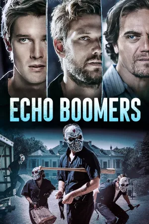 Watch and download Echo Boomers online (2020)