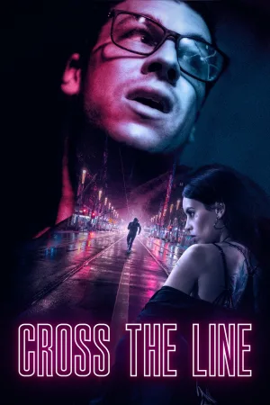 Watch and download Cross the Line online (2020)