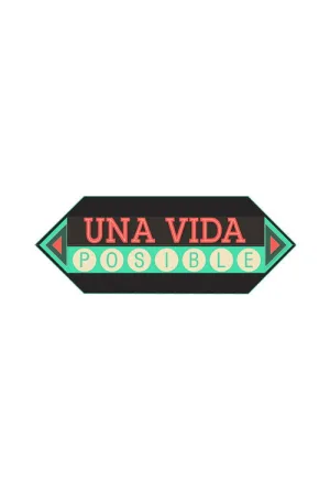 Una Vida Posible