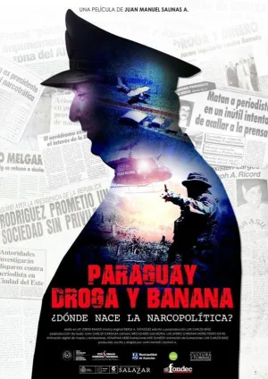Watch and download Paraguay, Droga y Banana online (2016)