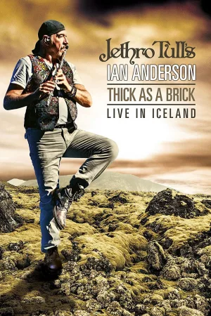 Watch and download Jethro Tull's Ian Anderson - Thick As A Brick Live In Iceland online (2014)