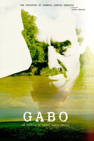 Watch and download Gabo: The Creation of Gabriel García Márquez online (2015)