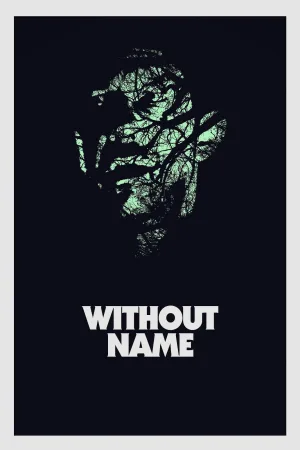 Watch and download Without Name online (2017)