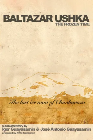 Watch and download Baltazar Ushka, The Frozen Time online (2008)
