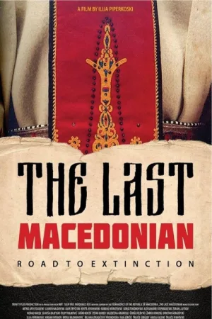 Watch and download The Last Macedonian - Road to Extinction online (2015)