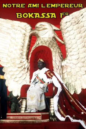 دوستمان امپراتور bokassa نخست