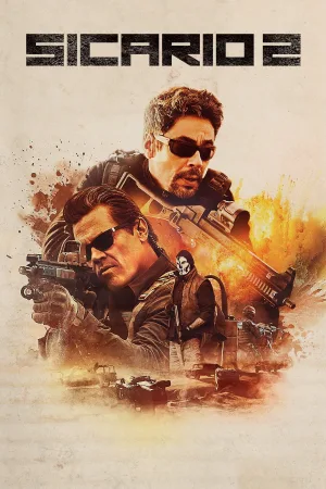 Watch and download Sicario: Day of the Soldado online (2018)