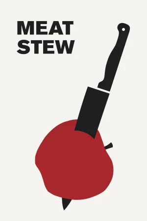 Watch and download Meat Stew online (2015)