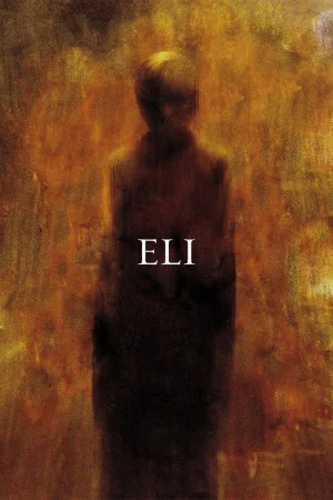 Watch and download Eli online (2019)