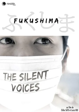 Watch and download Fukushima: Les voix silencieuses online (2016)