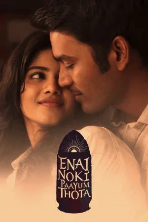 Enai Noki Paayum Thota