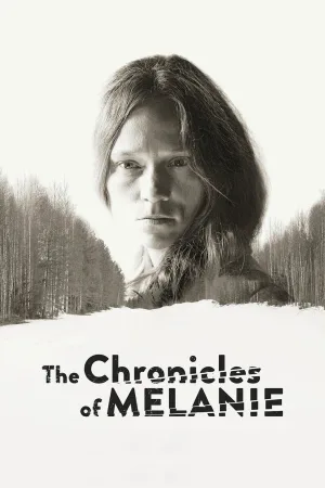 Watch and download The Chronicles of Melanie online (2016)