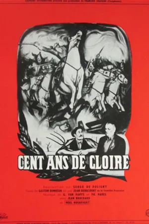 Watch and download Cent ans de gloire online (1952)