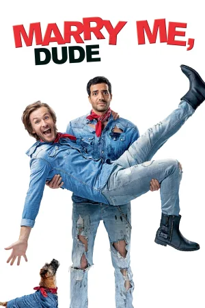 Watch and download Marry Me, Dude online (2017)