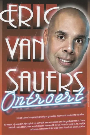 Watch and download Eric van Sauers: Ontroert online (2016)