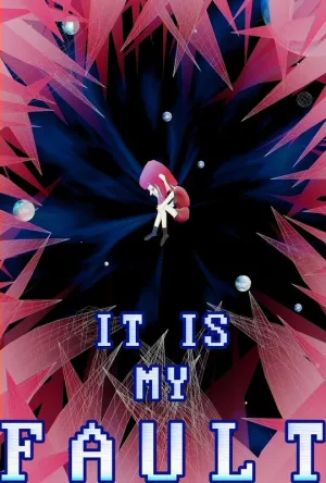 Watch and download It Is My Fault online (2016)