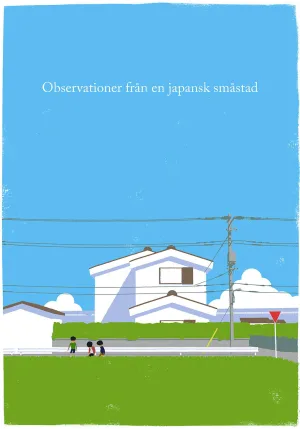 Watch and download Notes from a small Japanese town online (2015)