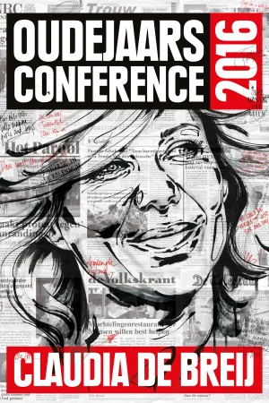 Watch and download Claudia de Breij: Oudejaarsconference 2016  online (2016)