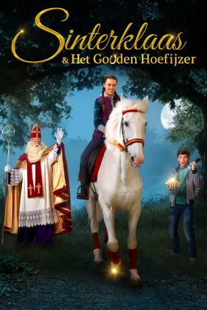 Watch and download Sinterklaas and the Golden Horseshoe online (2017)