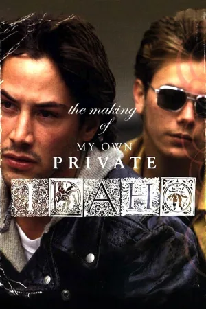 ساخت My Own Private Idaho