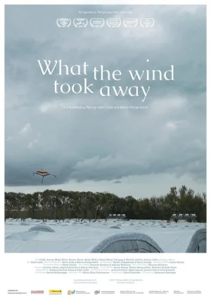 Watch and download What the Wind Took Away online (2017)