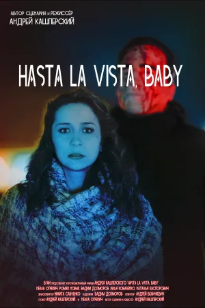 Watch and download Hasta La Vista, Baby online (2017)