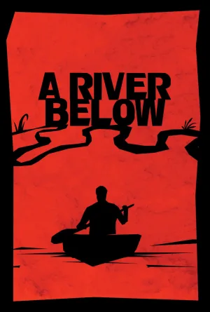 Watch and download A River Below online (2017)