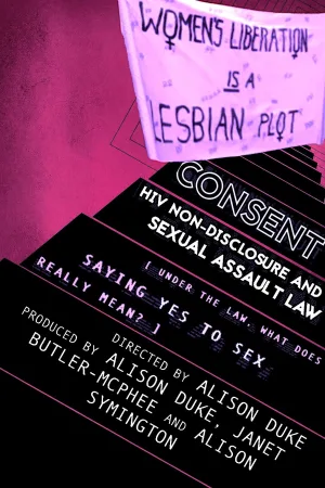 Consent: HIV non-disclosure and sexual assault law