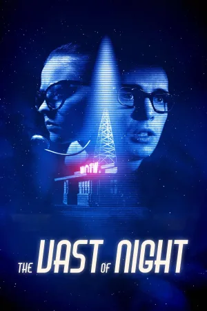 Watch and download The Vast of Night online (2019)