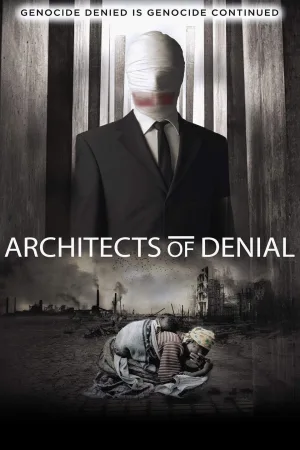 Watch and download Architects of Denial online (2017)