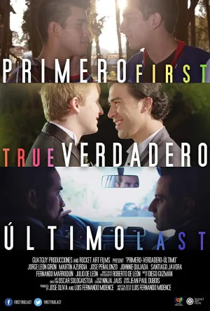 Watch and download First-True-Last online (2017)