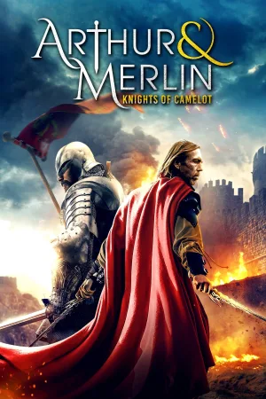 Watch and download Arthur & Merlin: Knights of Camelot online (2020)