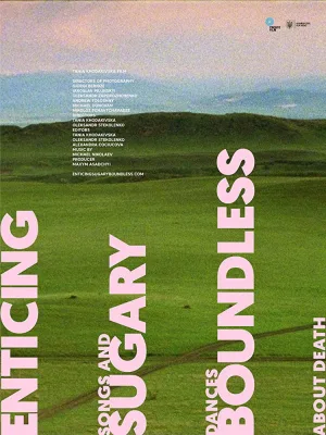 Watch and download Enticing, Sugary, Boundless or Songs and Dances about Death online (2017)