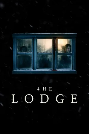 Watch and download The Lodge online (2020)