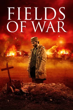 Watch and download Fields of War online (2017)
