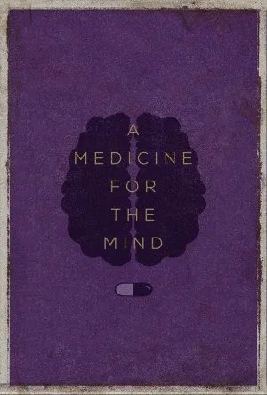 A Medicine for the Mind