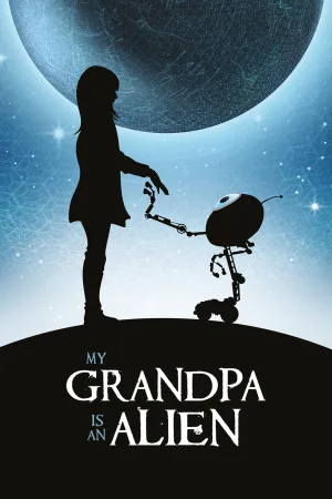 Watch and download My Grandpa is an Alien online (2019)