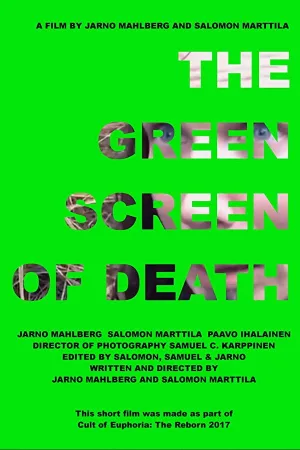 Watch and download The Green Screen of Death online (2017)