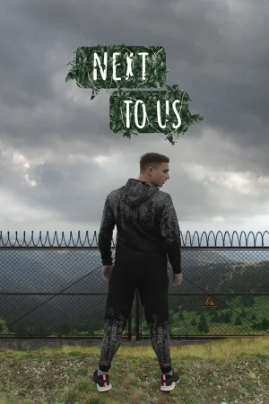 Watch and download Next to Us online (2024)