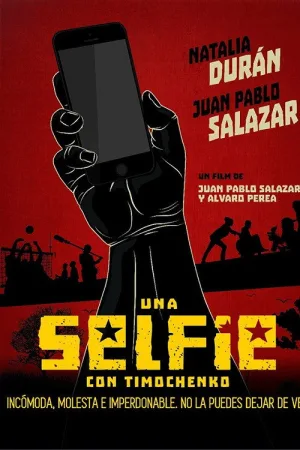 Watch and download Una selfie con Timochenko online (2018)