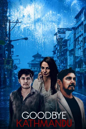 Watch and download Goodbye Kathmandu online (2020)
