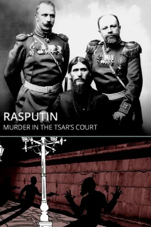 Rasputin: Murder in the Tsar's Court