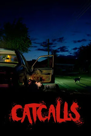 Watch and download Catcalls online (2017)