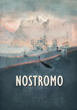 Nostromo: David Lean's Impossible Dream