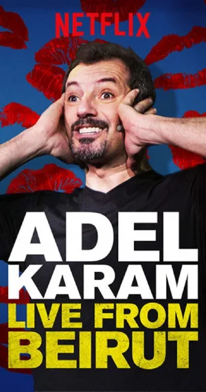 Watch and download Adel Karam: Live from Beirut online (2018)