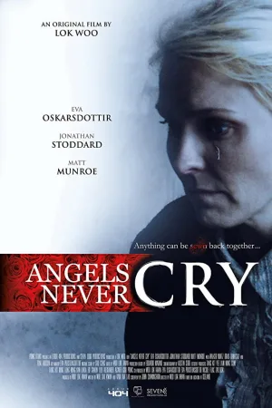 Watch and download Angels Never Cry online (2019)