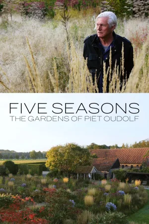 Watch and download Five Seasons: The Gardens of Piet Oudolf online (2017)