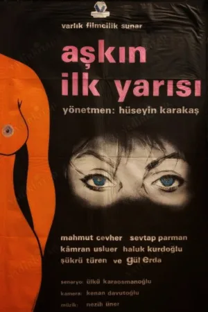 Aşkın İlk Yarısı
