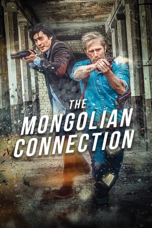 Watch and download The Mongolian Connection online (2019)