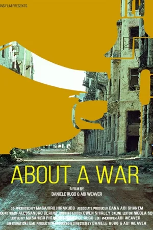 Watch and download About a War online (2019)